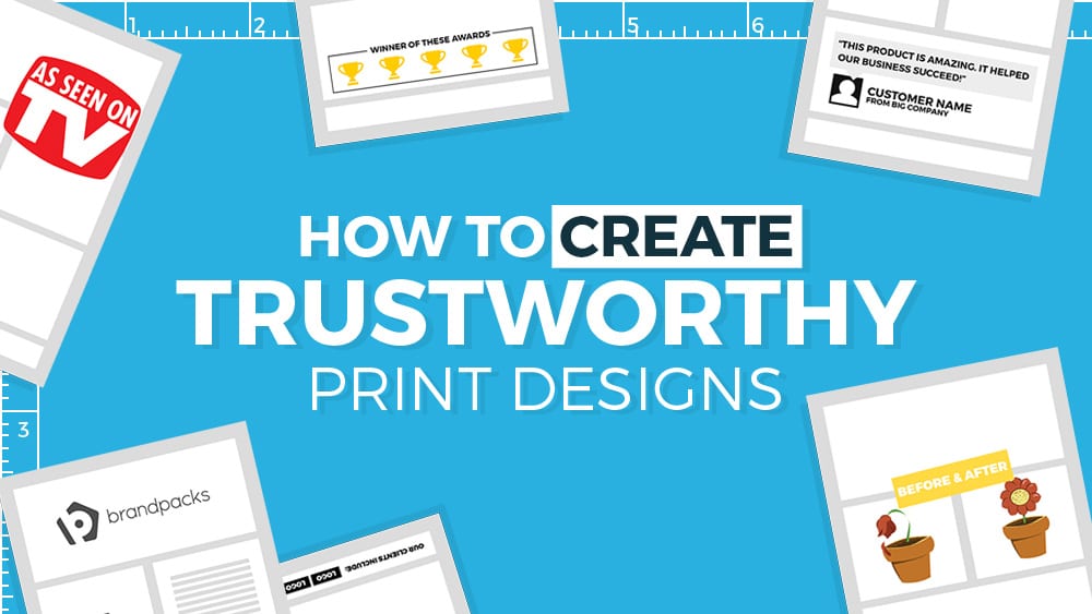 How To Create Trustworthy Print Designs